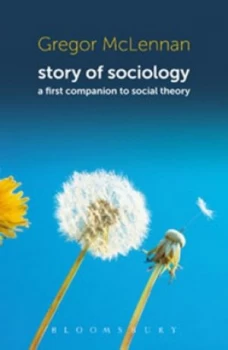 Image of Story of Sociology by Gregor Mclennan Paperback