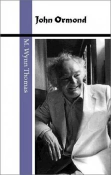 Image of John Ormond by M. Wynn Thomas Paperback