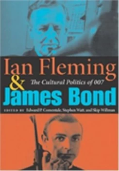 Image of Ian Fleming & James Bond by Edward P Comentale