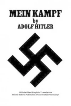 Image of Mein Kampf Official Nazi Translation by Adolf Hitler Paperback