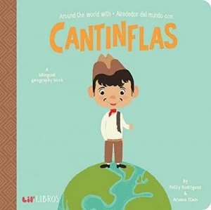 Image of Around the world with Cantinflas by Patty Rodriguez