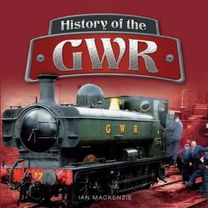 Image of History of the Gwr Hardback
