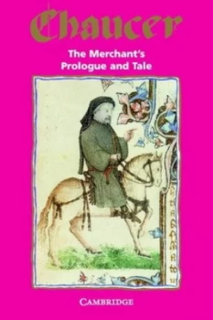 Image of The Merchants Prologue and Tale from the Canterbury Tales by Geoffrey Chaucer Paperback