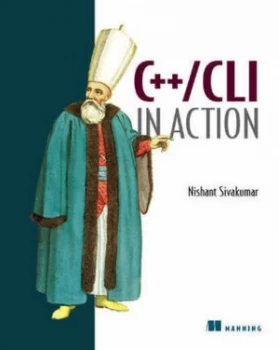 Image of C++ / Cli in Action by Nishant Sivakumar Paperback
