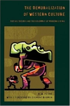 Image of The Demoralization of Western Culture by Ralph Fevre Book