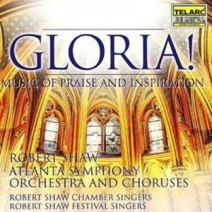 Image of Gloria Music of Praise and Inspiration Shaw by Various Composers CD Album