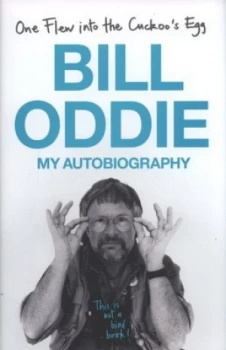 Image of One Flew into the Cuckoos Egg by Bill Oddie Hardback