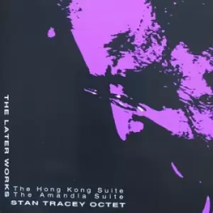 Image of Stan Tracey Octet - The Later Works: The Hong Kong Suite/The Amandla Suite CD Album - Used