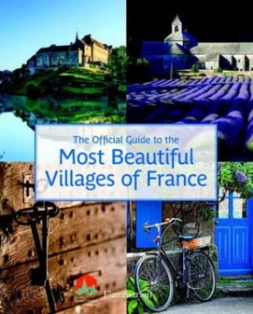 Image of The Most Beautiful Villages of France by Les Plus Beaux Villages De France Association Paperback
