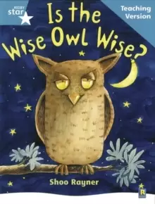 Image of Rigby Star Guided Reading Turquoise Level: Is the wise owl wise? Teaching Version