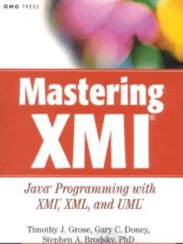Image of Mastering Xmi by Timothy J. Grose Book