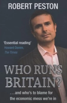 Image of Who Runs Britain by Robert Peston Paperback