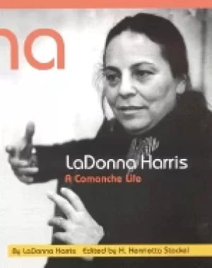 Image of ladonna harris a comanche life