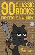 Image of 90 classic books for people in a hurry