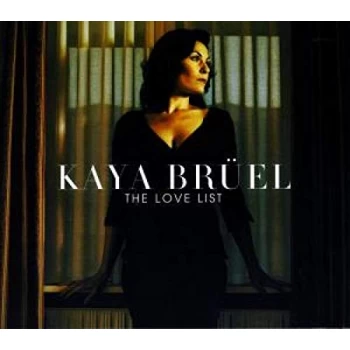 image of Kaya Br&uuml;el - The Love List CD