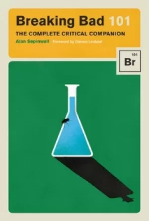 Image of Breaking bad 101 by Alan Sepinwall
