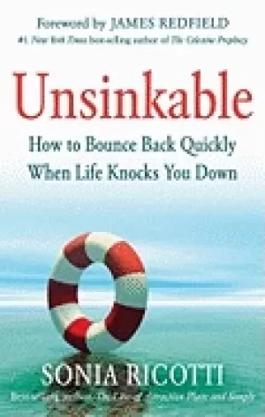 Image of unsinkable how to bounce back quickly when life knocks you down
