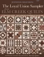 Image of loyal union sampler from elm creek quilts 121 traditional blocks quilt alon