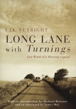 Image of Long Lane with Turnings by L. J. K Setright Hardback