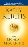 Image of monday mourning a tempe brennan novel