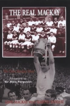 Image of The Real Mackay by Dave Mackay Hardback