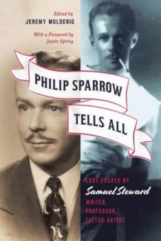 Image of Philip Sparrow Tells All by Samuel Steward Paperback