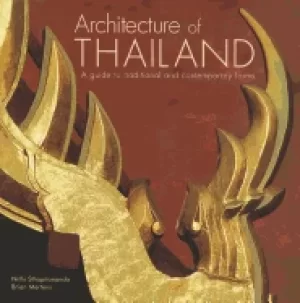Image of architecture of thailand a guide to traditional and contemporary forms