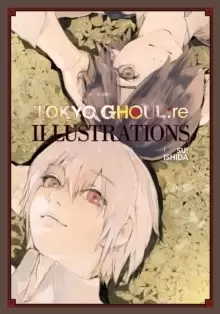 Image of Tokyo Ghoul:re Illustrations: zakki