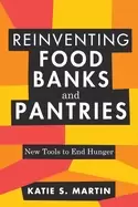 Image of reinventing food banks and pantries new tools to end hunger