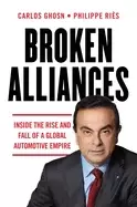 Image of broken alliances inside the rise and fall of a global automotive empire