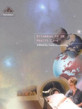 Image of Dilemmas in UK Health Care by Komaromy Paperback