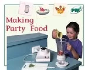 Image of PM Green: Making Party Food (PM Plus Non-fiction) Levels 14, 15