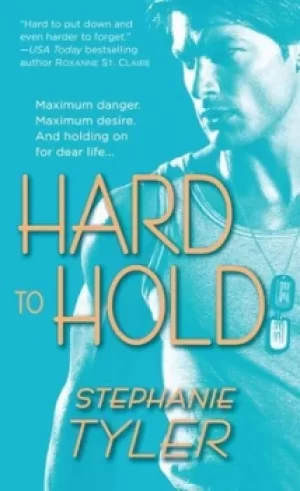 Image of Hard to hold by Stephanie Tyler