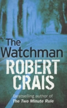 Image of The Watchman by Robert Crais Book