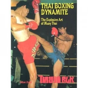 Image of Thai Boxing Dynamite by Rebac Zoran Book