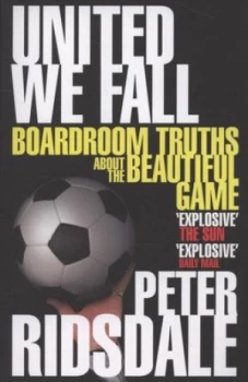 Image of United We Fall by Peter Ridsdale Paperback