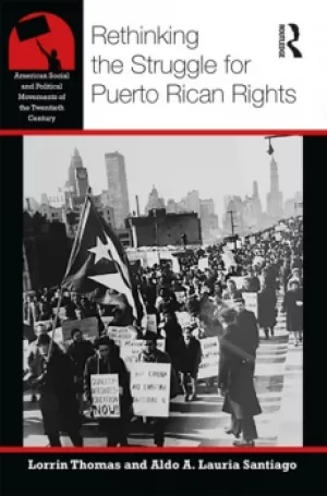 Image of Rethinking the Struggle for Puerto Rican Rights