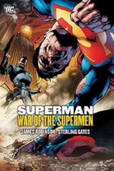 Image of Superman. War of the Supermen by Sterling Gates Book