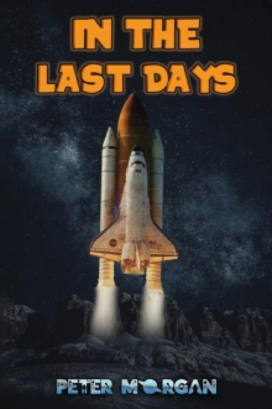 Image of In the Last Days. Paperback. By Peter Morgan Books
