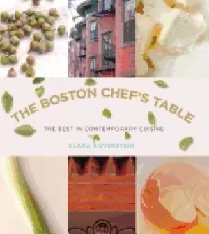 Image of boston chefs table the best in contemporary cuisine