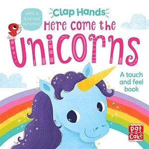 Image of Clap Hands: Here Come the Unicorns A touch-and-feel board book Board book 2018