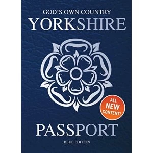 Image of Yorkshire Passport Blue Edition Hardback 2018