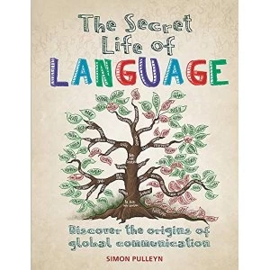 Image of The Secret Life of Language Paperback / softback 2018