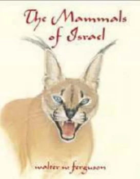 Image of The Mammals of Israel by Walter Ferguson and Susan Menache Book