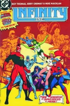 Image of Infinity Inc. Vol. 1 the Generations Saga by Roy Thomas Hardback