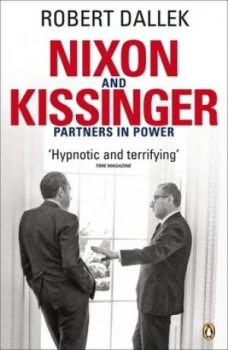 Image of Nixon and Kissinger by Robert Dallek Paperback