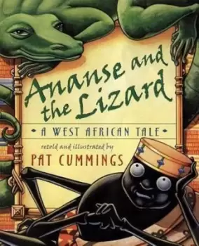 Image of Ananse and the lizard - Pat Cummings - Book - Used