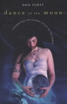 Image of Dance of the Moon by Dan Furst Paperback