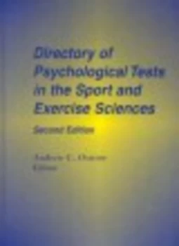 Image of Directory of Psychological Tests in the Sport and Exercise Sciences by Andrew C Ostrow Paperback
