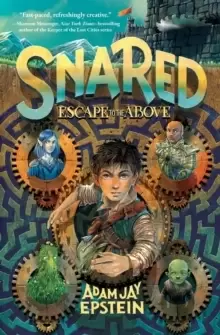 Image of Snared: Escape to the Above